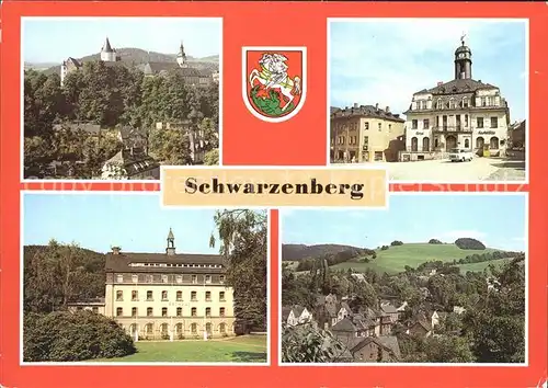 Schwarzenberg Erzgebirge Rathaus Haus der Einheit Schloss und Kirche Kat. Schwarzenberg