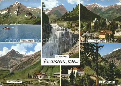 Boeckstein Bockartsee Baerenfall Badgastein Valeriehaus Heilstollen Kat. Bad Gastein