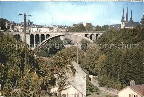 Luxembourg Luxemburg Pont Adolphe Kat. Luxembourg