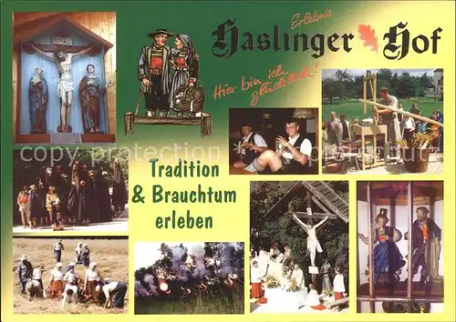 Kirchham Niederbayern Bad Fuessng Haslinger Hof Tradition Brauchtum Kat. Kirchham