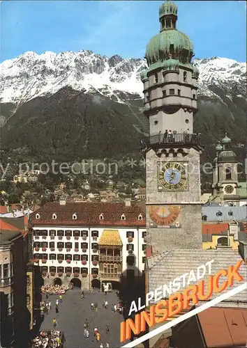 Innsbruck Herzog Friedrich Strasse Stadtturm Goldenes Dachl Nordkette Kat. Innsbruck