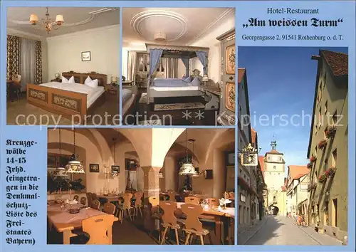 Rothenburg Tauber Hotel Restaurant Am weissen Turm Historische Altstadt Kat. Rothenburg ob der Tauber
