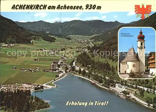 Achenkirch Pfarrkirche Ortszentrum Fliegeraufnahme Kat. Achenkirch am Achensee