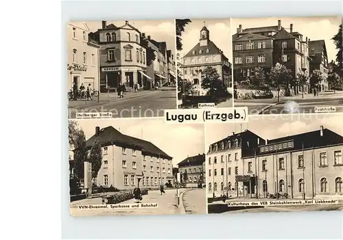 Lugau Erzgebirge Stollberger Str Rathaus Poststrasse VVN Ehrenmal Sparkasse Bahnhof Kulturhaus des VEB Karl Liebknecht Kat. Lugau Erzgebirge