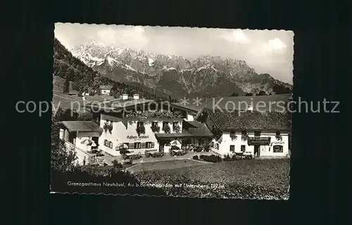 Au Berchtesgaden Grenzgasthaus Neuhaeusl mit Untersberg Kat. Berchtesgaden