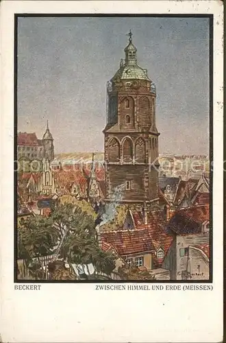 Meissen Elbe Sachsen Stadtbild mit Frauenkirche Beckert Kuenstlerkarte Kat. Meissen
