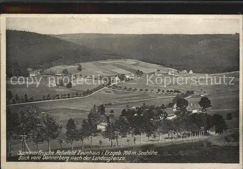 Rehefeld Zaunhaus Panorama Blick vom Donnerberg nach der Landesgrenze Sommerfrische Kat. Altenberg