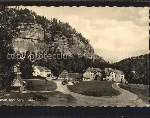 Oybin Teilansicht mit Berg Oybin Zittauer Gebirge Kat. Kurort Oybin