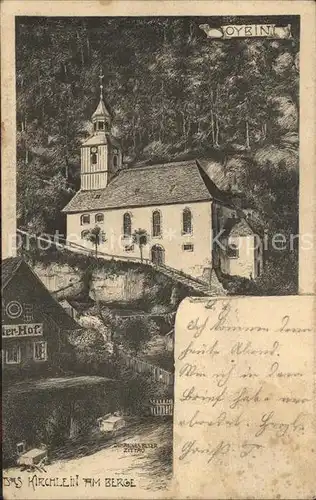 Oybin Kirche am Berg Oybin Zittauer Gebirge Kuenstlerkarte Kat. Kurort Oybin