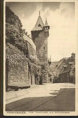 Wernigerode Harz Alter Wachturm Schlossmauer Kat. Wernigerode