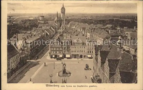 Wittenberg Lutherstadt Blick vom Turm der Stadtkirche  Kat. Wittenberg