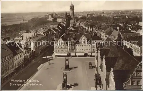 Wittenberg Lutherstadt Blick von Stadtkirche  Kat. Wittenberg