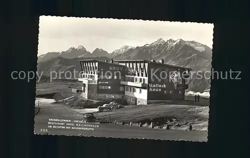 Grossglockner Hochalpenstrasse Hotel Wallackhaus mit Schobergruppe Kat. Heiligenblut