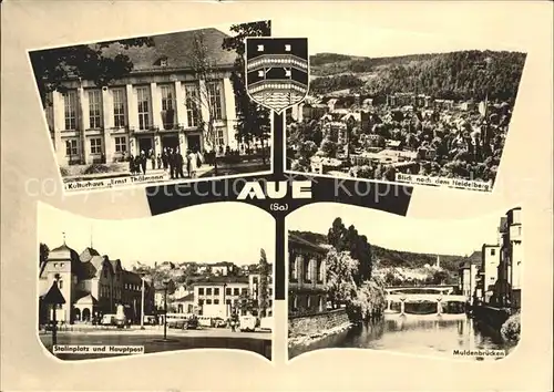 Aue Sachsen Heidelberg Muldenbruecke Stalinplatz Kulturhaus Kat. Aue
