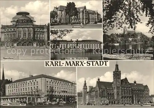 Karl Marx Stadt Operhaus Schlossteich Museum Haus der Koerperkultur Chemnitzer Hof Kat. Chemnitz