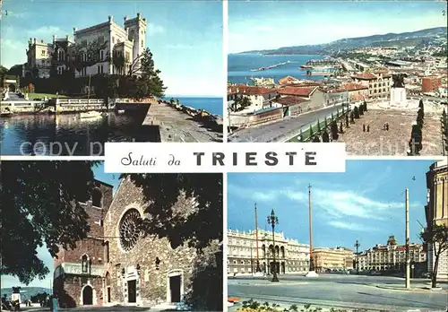 Trieste Castello di Miramare Cattedrale di San Giusto Kat. Trieste