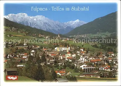 Fulpmes Tirol Telfes Stubaital Bettelwurfgebirge  Kat. Fulpmes