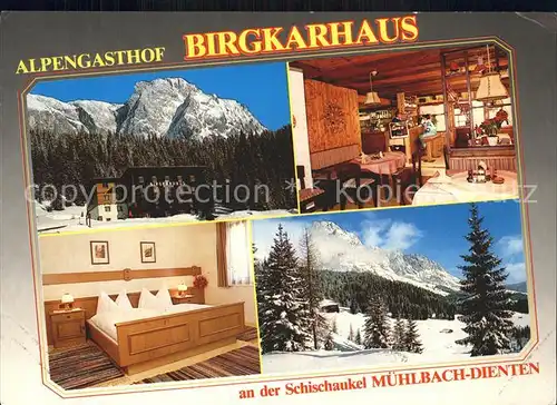 Muehlbach Hochkoenig Alpengasthof Birgkarhaus  Kat. Muehlbach am Hochkoenig