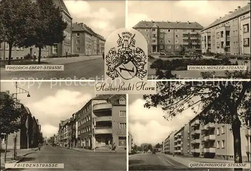 Halberstadt Thomas Muenzer Strasse Friedrich Ebert Strasse Friedenstrasse Quedlinburger Strasse  Kat. Halberstadt