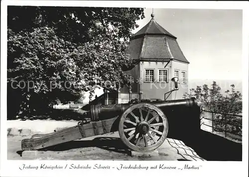 Koenigstein Saechsische Schweiz Friedrichsburg Kanone Martius Kat. Koenigstein Saechsische Schweiz