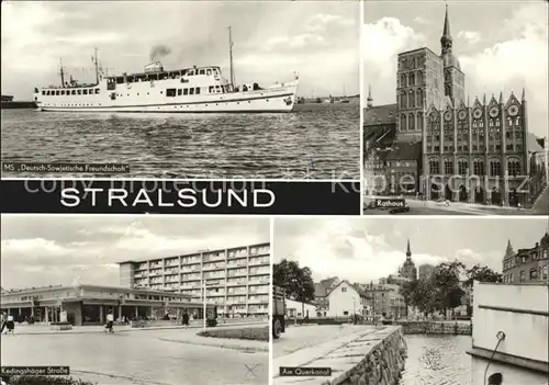 Stralsund Mecklenburg Vorpommern Dampfer MS Deutsch Sowjetische Freundschaft Querkanal Kedingshaenger Strasse Rathaus Kat. Stralsund