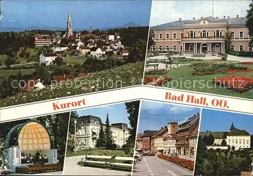 Bad Hall Oberoesterreich Musikpavillon Hauptstrasse Kurhaus Marienhof Schloss Feyregg Kat. Bad Hall