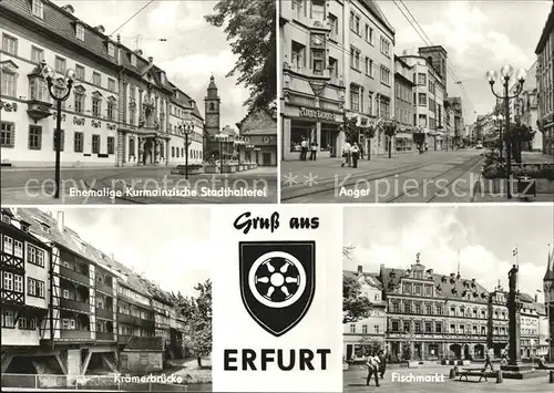 Erfurt Anger ehemalige Kurmainzische Stadthalterei Kraemerbruecke Fischmarkt Kat. Erfurt