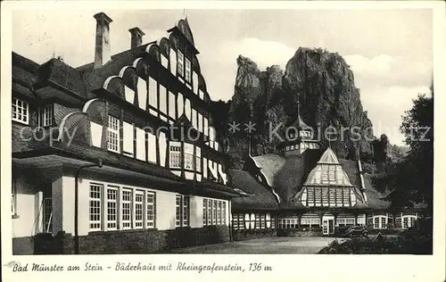 Bad Muenster Stein Ebernburg Baederhaus mit Rheingrafenstein Kat. Bad Muenster am Stein Ebernburg