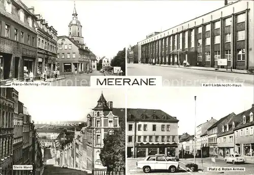 Meerane Franz Mehring Platz Karl Liebknecht Haus Steile Wand Platz der Roten Armee Kat. Meerane