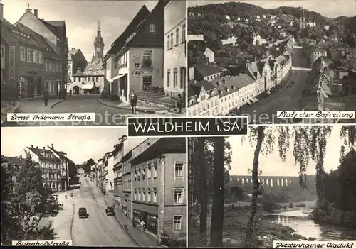 Waldheim Sachsen Diedenhainer Viadukt Platz der Befreiung Bahnhofstrasse Kat. Waldheim Sachsen