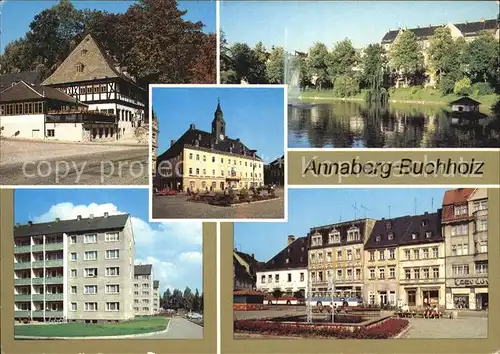 Annaberg Buchholz Erzgebirge HO Gaststaette Frohnauer Hammer Schutzteich Rathaus Wohngebiet Markt Kat. Annaberg