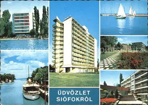 Siofok Hotel Dampfer Anleger Park Segeln Plattensee Kat. Siofok