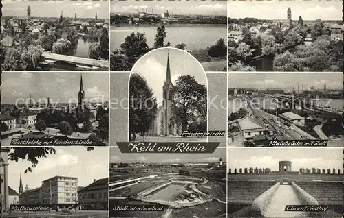 Kehl Rhein Rheinbruecke mit Zoll Marktplatz mit Friedenskirche Rathausplatz Staedtisches Schwimmbad  Kat. Kehl