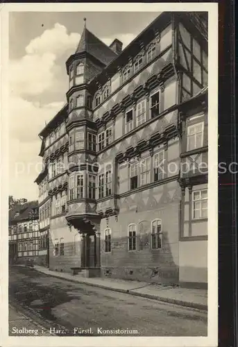 Stolberg Harz Fuerstliches Konsistorium Kat. Stolberg Harz