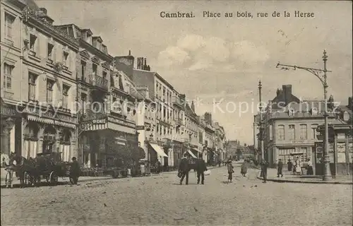 Cambrai Place au bois rue de la Herse / Cambrai /Arrond. de Cambrai