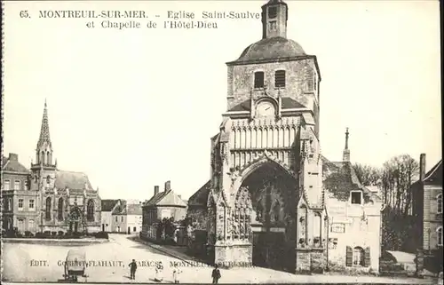 Montreuil sur Mer Eglise Saint-Saulve
Chapele de l`Hotel-Dieu / Montreuil Pas-de-Calais /Arrond. de Montreuil