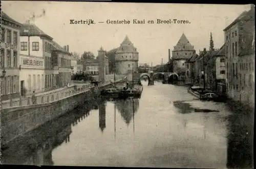 Kortrijk West-Vlaanderen Kortrijk Gentsche Kaai Broel-Toren * / Courtrai /