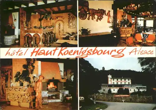 Haut-Koenigsbourg Hohkoenigsburg Saint-Hippolyte Hotel Haut-Koenigsbourg * / Orschwiller /Arrond. de Selestat-Erstein