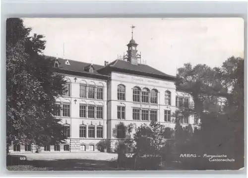 Aarau AG Aarau Cantons Schule  x / Aarau /Bz. Aarau