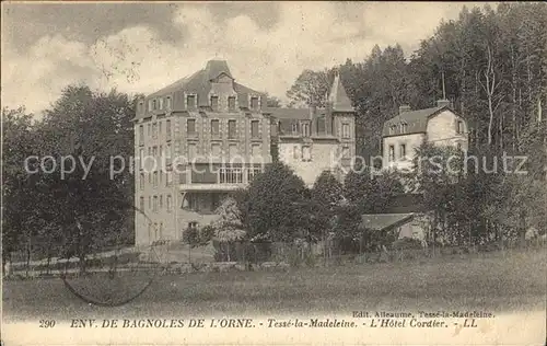 Tesse la Madeleine Hotel Cordier / Bagnoles-de-l Orne /Arrond. d Alencon