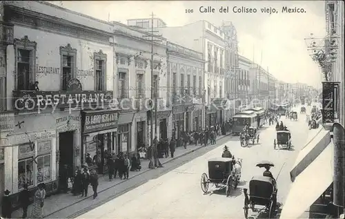 Mexico Calle del Coliseo viejo / Mexiko /
