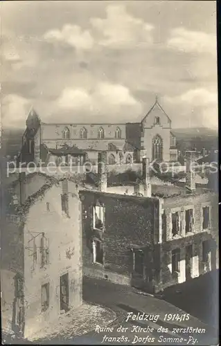 Somme-Py-Tahure Ruine der Kirche des zerstoerten Dorfes Feldzug 1914/15 Weltkrieg / Sommepy-Tahure /Arrond. de Sainte-Menehould