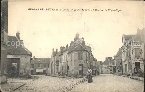 Guignes Rabutin Rue de Troyes et Rue de la Republique /  /
