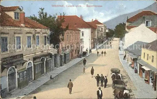Trebinje Kaiserstrasse / Bosnien Herzegowina /