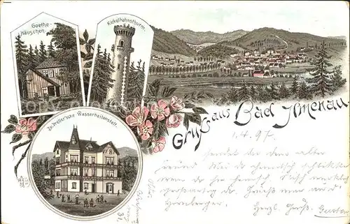 Bad Ilmenau Dr. Preller'sche Wasserheilanstalt Goethehaeuschen Kickelhahnsturm Litho / Ilmenau /Ilm-Kreis LKR