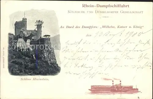 Burg Rheinstein Rhein Dampfschiffahrt Koelnische Duesserldorfer Gesellschaft Wilhelm Kaiser u. Koenig Kat. Trechtingshausen