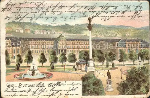 Stuttgart Schlossplatz neue Schloss Litho Kat. Stuttgart