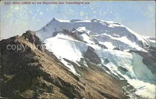 Sulden Ortler mit Payerhuette Schutzhuette Blick vom Tabarettagrat / Stilfs /Trentino-Suedtirol