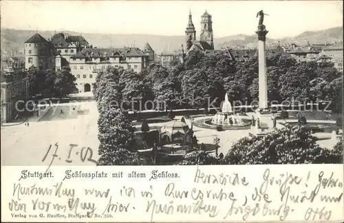 Stuttgart Schlossplatz mit altem Schloss Brunnen Saeule Kat. Stuttgart