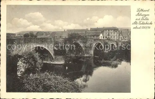 Melsungen Fulda Alte Fuldabruecke Kat. Melsungen